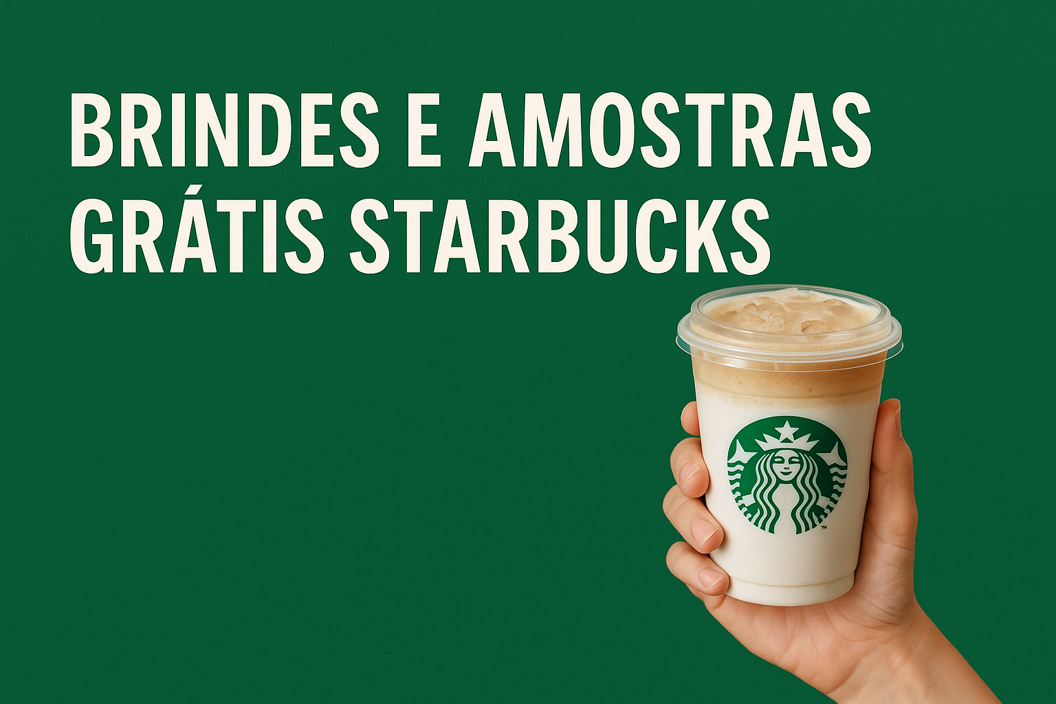 Brindes e Amostras Grátis Starbucks