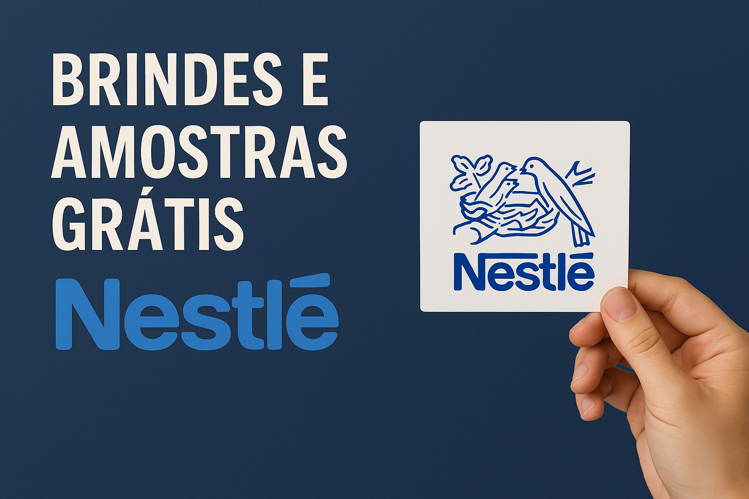 Brindes e Amostras Grátis Nestlé