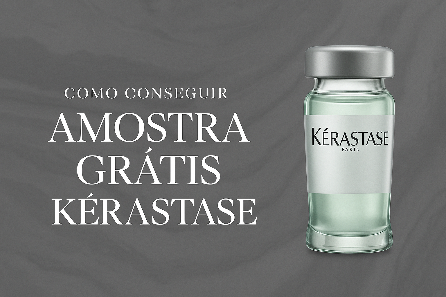 Como Conseguir Amostra Grátis Kerastase
